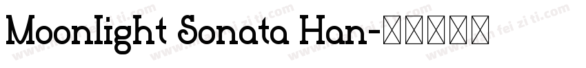 Moonlight Sonata Han字体转换